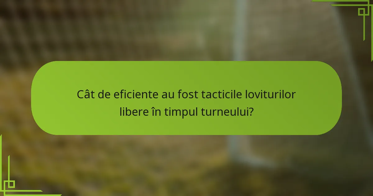 Cât de eficiente au fost tacticile loviturilor libere în timpul turneului?